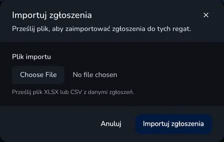 Okno Importuj zgłoszenia z polem Plik importu i podpowiedzią o pliku XLSX lub CSV