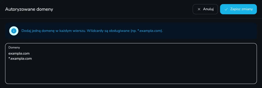 Karta Autoryzowane domeny w trybie edycji z domenami example.com i *.example.com oraz przyciskami Anuluj i Zapisz zmiany
