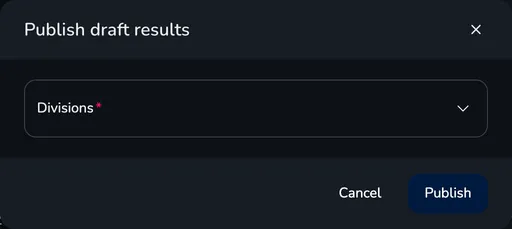 Publish draft results window with the division selection and the Publish button