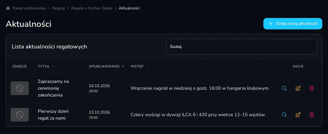 Lista aktualności regatowych ze zdjęciem, tytułem, datą publikacji, wstępem i akcjami Zobacz, Edytuj i Usuń