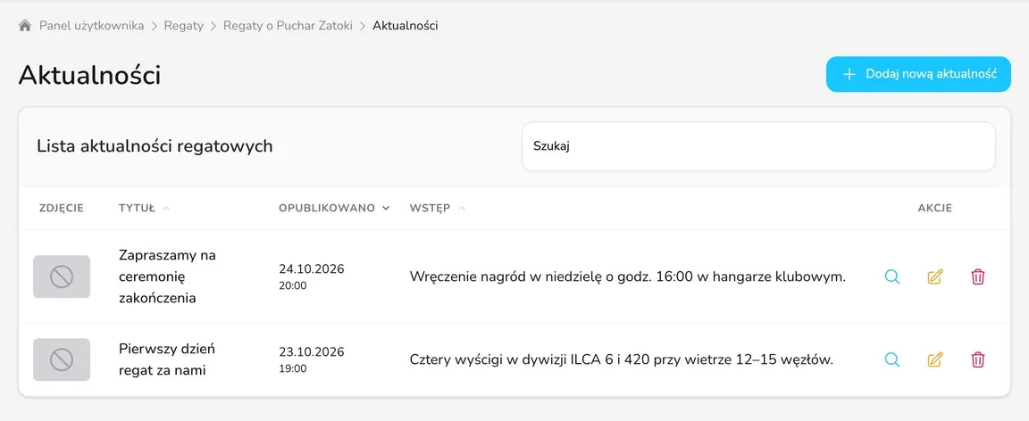 Lista aktualności regatowych ze zdjęciem, tytułem, datą publikacji, wstępem i akcjami Zobacz, Edytuj i Usuń